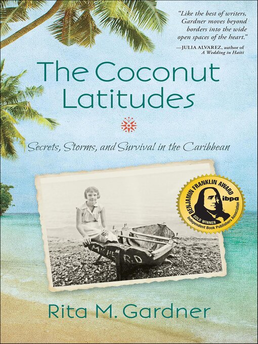 Title details for The Coconut Latitudes by Rita M. Gardner - Available